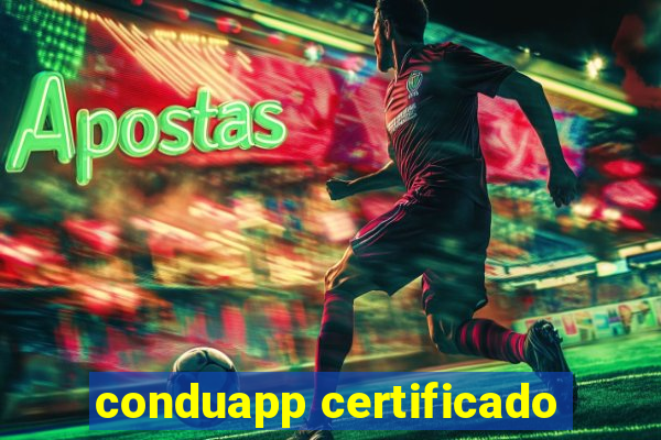 conduapp certificado